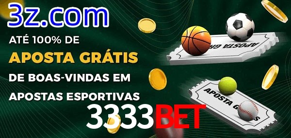 3333Bet Ate 100% de Aposta Gratis