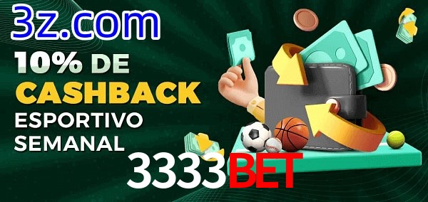 10% de bônus de cashback na 3333Bet
